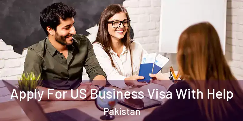  Apply For US Business Visa With Help Pakistan