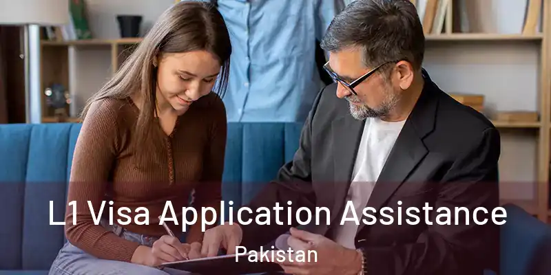 L1 Visa Application Assistance Pakistan
