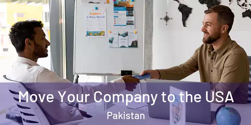  Move Your Company to the USA Pakistan