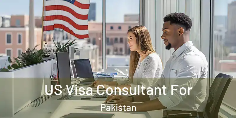  US Visa Consultant For Pakistan