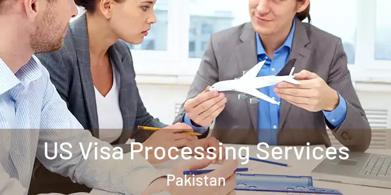  US Visa Processing Services Pakistan