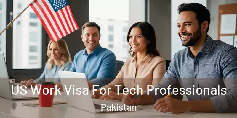  US Work Visa For Tech Professionals Pakistan
